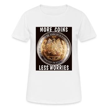 MORE COINS LESS WORRIES - Frauen T-Shirt atmungsaktiv - Weiß - Vorne - AI Model Female 172 dark (172cm)