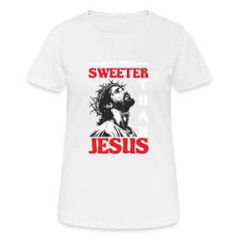 Nothing Sweeter Than Jesus - Frauen T-Shirt atmungsaktiv - Weiß - Vorne - AI Model Female 172 dark (172cm)