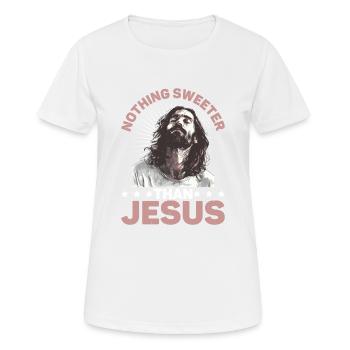 Nothing Sweeter Than Jesus 2 - Frauen T-Shirt atmungsaktiv - Weiß - Vorne - AI Model Female 172 dark (172cm)