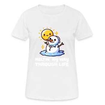 Schmelzen Meinen Weg Durch Das Leben Schneemann - Frauen T-Shirt atmungsaktiv - Weiß - Vorne - AI Model Female 172 dark (172cm)