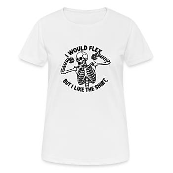 Ich würde mich beugen, aber ich mag das Shirt Funny Bone Death - Frauen T-Shirt atmungsaktiv - Weiß - Vorne - AI Model Female 172 dark (172cm)
