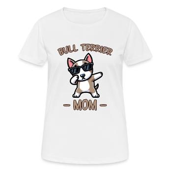 Bullterrier Spruch Lustiges Bullterrier Geschenk - Frauen T-Shirt atmungsaktiv - Weiß - Vorne - AI Model Female 172 dark (172cm)