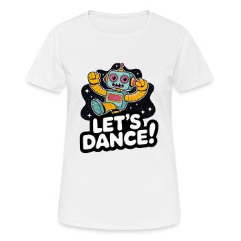 ROBOT LET'S DANCE - Women's Breathable T-Shirt - white - Front - AI Model Female 172 dark (172cm)
