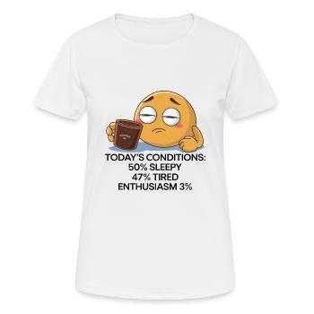 TODAY'S CONDITIONS - Women's Breathable T-Shirt - white - Front - AI Model Female 172 dark (172cm)
