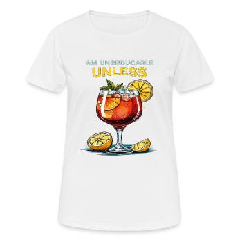 DRINK AT UNSEDUCABLE UNLESS - Women's Breathable T-Shirt - white - Front - AI Model Female 172 dark (172cm)
