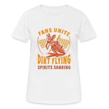 Dirt Biker Riding Dirt Flying Spirits Soaring Dirt - Frauen T-Shirt atmungsaktiv - Weiß - Vorne - AI Model Female 172 dark (172cm)