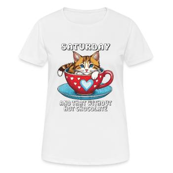 SATURDAY AND THAT WITHOUT HOT CHOCOLATE - Women's Breathable T-Shirt - white - Front - AI Model Female 172 dark (172cm)
