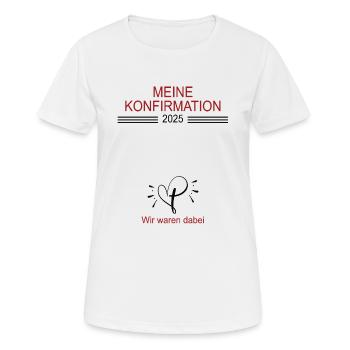 Meine Konfirmation 2025 Gästebuch Outfit Konfi - Frauen T-Shirt atmungsaktiv - Weiß - Vorne - AI Model Female 172 dark (172cm)