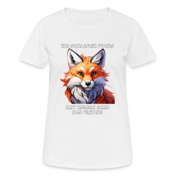 EIN SCHLAUER FUCHS - Frauen T-Shirt atmungsaktiv - Weiß - Vorne - AI Model Female 172 dark (172cm)