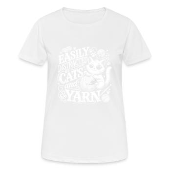 Leicht ablenkbar durch Katzen und Garn - Frauen T-Shirt atmungsaktiv - Weiß - Vorne - AI Model Female 172 dark (172cm)