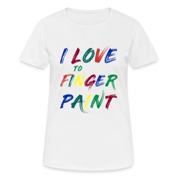 JE SUIS PEINTRE - J’adore peindre au doigt – Peintures au doigt - T-shirt respirant Femme - blanc - Devant - AI Model Female 172 dark (172cm)
