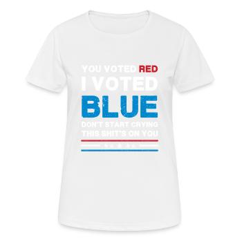 Vous avez voté rouge, j’ai voté bleu - Satire politique - T-shirt respirant Femme - blanc - Devant - AI Model Female 172 dark (172cm)