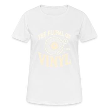 Der Plural von Vinyl ist Vinyl - Frauen T-Shirt atmungsaktiv - Weiß - Vorne - AI Model Female 172 dark (172cm)