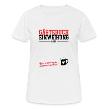 Einweihung 2025 Neue Wohnung Geschäft Gästebuch - Frauen T-Shirt atmungsaktiv - Weiß - Vorne - AI Model Female 172 dark (172cm)