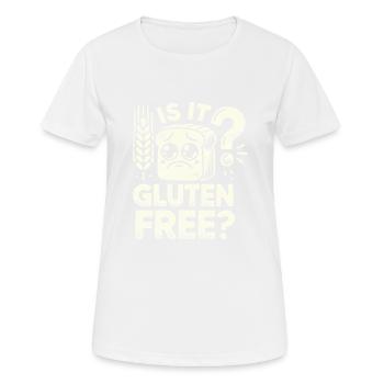 Ist es glutenfrei? - Frauen T-Shirt atmungsaktiv - Weiß - Vorne - AI Model Female 172 dark (172cm)