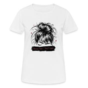 Messy Hair I Don't Care Mom Saying Mother's Day - Women's Breathable T-Shirt - white - Front - AI Model Female 172 dark (172cm)