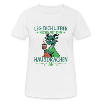 Freundin - Leg dich nicht mit dem Hausdrachen an - Frauen T-Shirt atmungsaktiv - Weiß - Vorne - AI Model Female 172 dark (172cm)