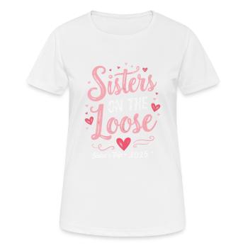 Sisters On The Loose Sisters Trip 2025 Vacation - Women's Breathable T-Shirt - white - Front - AI Model Female 172 dark (172cm)