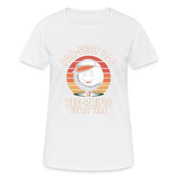 Par fect day Vatertag - Frauen T-Shirt atmungsaktiv - Weiß - Vorne - AI Model Female 172 dark (172cm)