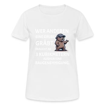 Wer anderen eine Grube gräbt - Lustiges Bau Spruch - Frauen T-Shirt atmungsaktiv - Weiß - Vorne - AI Model Female 172 dark (172cm)
