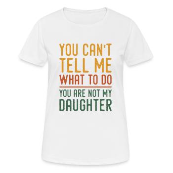 Funny Dad Tees Father Daddy Papa From Daughter Dad - Women's Breathable T-Shirt - white - Front - AI Model Female 172 dark (172cm)