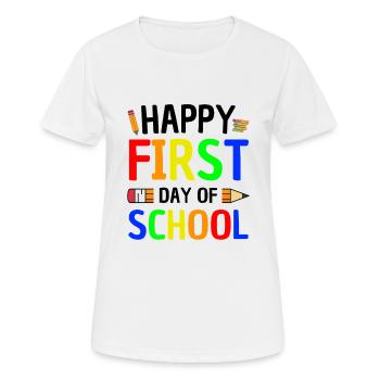 Premier jour d’école Inscription à l’école Joie - T-shirt respirant Femme - blanc - Devant - AI Model Female 172 dark (172cm)