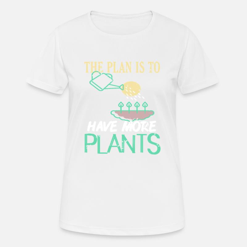 Le plan est d’avoir plus de plantes devis - T-shirt respirant Femme - blanc