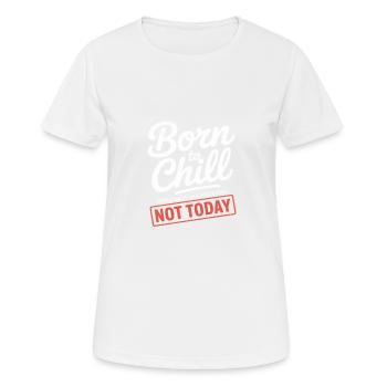 Contractuellement obligé de travailler, mais pas aujourd’hui - T-shirt respirant Femme - blanc - Devant - AI Model Female 172 dark (172cm)