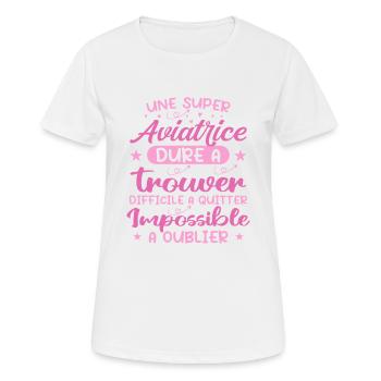 Une Super Aviatrice - Cadeau aviatrice - T-shirt respirant Femme - blanc - Devant - AI Model Female 172 dark (172cm)