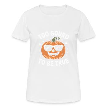 Trop de gourde pour être une vraie Halloween - T-shirt respirant Femme - blanc - Devant - AI Model Female 172 dark (172cm)