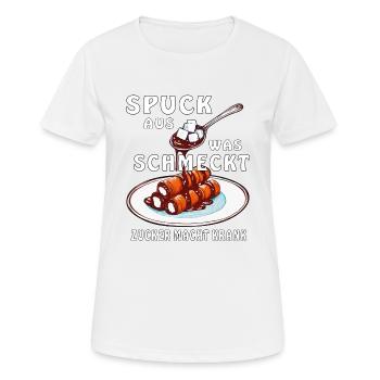 ZUCKER SPUCK AUS WAS SCHMECKT - Frauen T-Shirt atmungsaktiv - Weiß - Vorne - AI Model Female 172 dark (172cm)