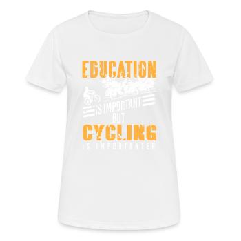 L’éducation compte, mais le cyclisme compte encore plus - T-shirt respirant Femme - blanc - Devant - AI Model Female 172 dark (172cm)