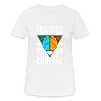 Creativity Takes Courage - Frauen T-Shirt atmungsaktiv - Weiß - Vorne - AI Model Female 172 dark (172cm)