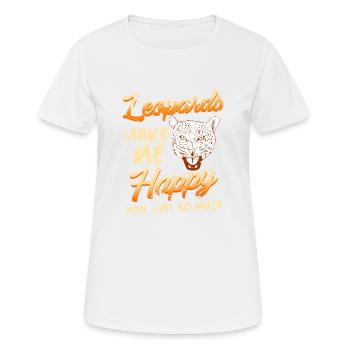Leopards Make Me Happy Sarcastic Wild Cat Mood - Frauen T-Shirt atmungsaktiv - Weiß - Vorne - AI Model Female 172 dark (172cm)