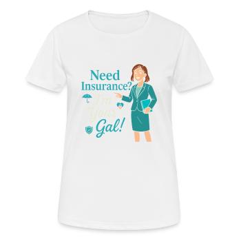 Brauchen Sie eine Versicherung? Ich bin Ihr Mann! - Frauen T-Shirt atmungsaktiv - Weiß - Vorne - AI Model Female 172 dark (172cm)