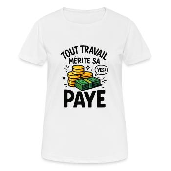 Jeder Arbeiter verdient seinen Lohn - Frauen T-Shirt atmungsaktiv - Weiß - Vorne - AI Model Female 172 dark (172cm)