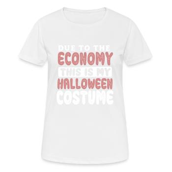 Due to the economy Funny Halloween gift - Women's Breathable T-Shirt - white - Front - AI Model Female 172 dark (172cm)