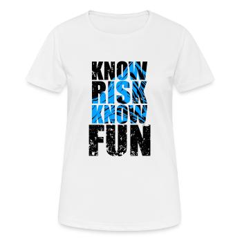 Know Risk know fun motto - Women's Breathable T-Shirt - white - Front - AI Model Female 172 dark (172cm)