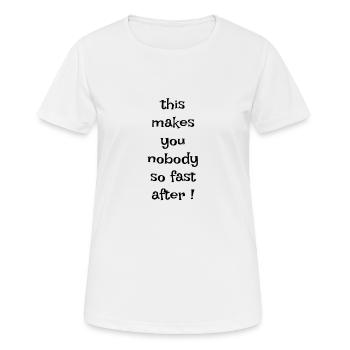 Denglisch Das macht Dir keiner so schnell nach - Frauen T-Shirt atmungsaktiv - Weiß - Vorne - AI Model Female 172 dark (172cm)