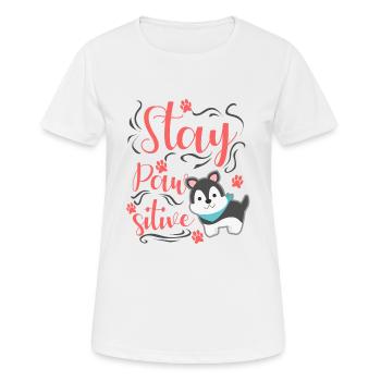 Positive Einstellung Hund Welpe Geschenk Idee - Frauen T-Shirt atmungsaktiv - Weiß - Vorne - AI Model Female 172 dark (172cm)
