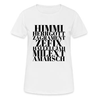 Himmi Herrgott Zeffix bayerisches Schimpfwort - Frauen T-Shirt atmungsaktiv - Weiß - Vorne - AI Model Female 172 dark (172cm)