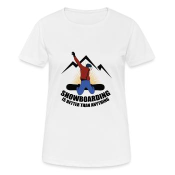 Snowboard ist besser als alles andere - Frauen T-Shirt atmungsaktiv - Weiß - Vorne - AI Model Female 172 dark (172cm)