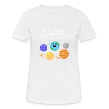 lustiges Erdgeschenk - Frauen T-Shirt atmungsaktiv - Weiß - Vorne - AI Model Female 172 dark (172cm)
