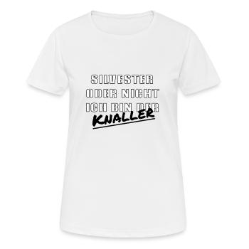 Silvester oder nicht ich bin der Knaller - Frauen T-Shirt atmungsaktiv - Weiß - Vorne - AI Model Female 172 dark (172cm)