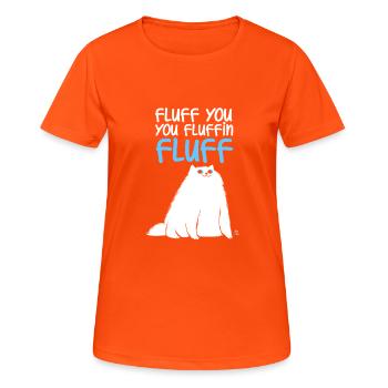 Fluffy vous fluffin cadeau de chat - T-shirt respirant Femme - orange néon - Devant - AI Model Female 172 dark (172cm)