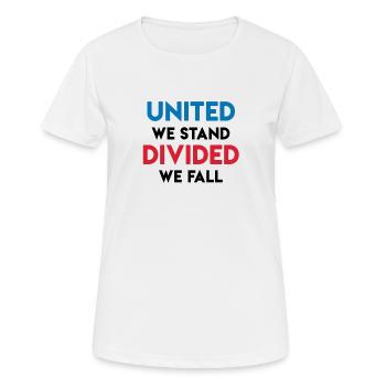 VEREINT STEHEN WIR GESPALTEN WIR FALLEN - Frauen T-Shirt atmungsaktiv - Weiß - Vorne - AI Model Female 172 dark (172cm)