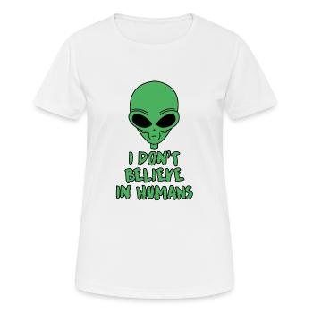 Don’t believe in Humans cadeau Geeks et geeks - T-shirt respirant Femme - blanc - Devant - AI Model Female 172 dark (172cm)
