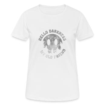 Hello Darkness My Old Friend Halloween genschek - Women's Breathable T-Shirt - white - Front - AI Model Female 172 dark (172cm)