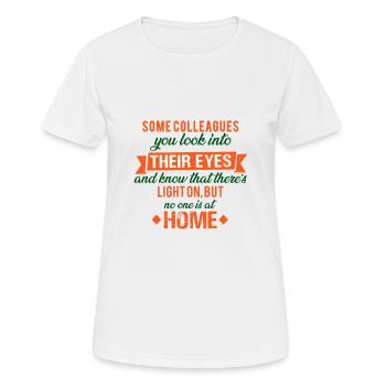 collègue de travail stupidité énonciation drôle - T-shirt respirant Femme - blanc - Devant - AI Model Female 172 dark (172cm)