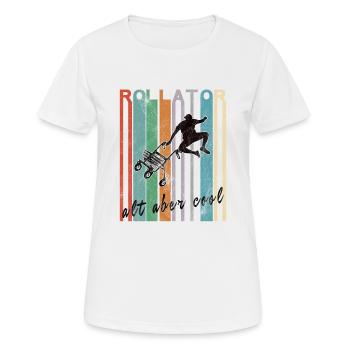 Rollator Vintage Freestyle Alt aber Cool Geschenk - Frauen T-Shirt atmungsaktiv - Weiß - Vorne - AI Model Female 172 dark (172cm)